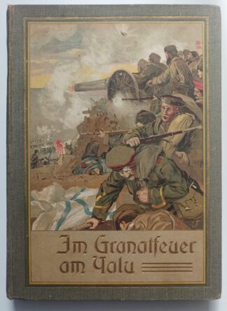 Im Granatfeuer am Yalu – Erzählung aus dem russisch-japanischen Kriege für die Jugend. 5