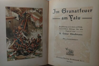 Im Granatfeuer am Yalu – Erzählung aus dem russisch-japanischen Kriege für die Jugend. 3