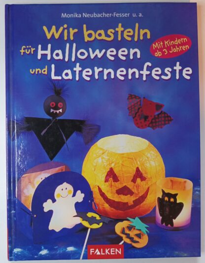 Wir basteln für Halloween und Laternenfeste.