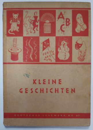 Kleine Geschichten [Deutsches Lesewerk Nr. 67].