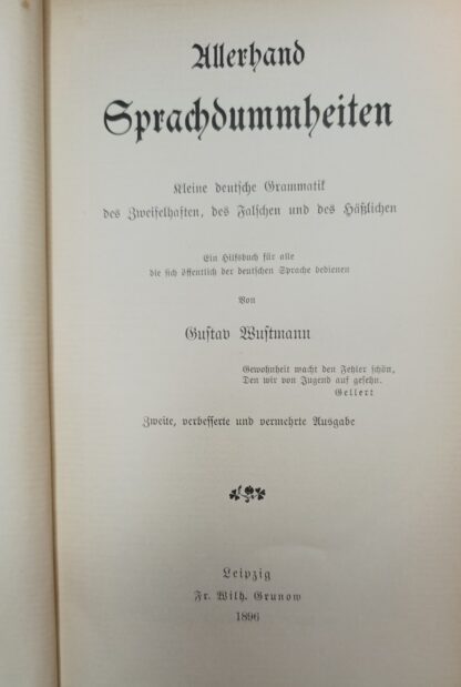 Allerhand Sprachdummheiten – Kleine deutsche Grammatik des Zweifelhaften, des Falschen und des Häßlichen. 3