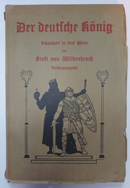 Der deutsche König – Schauspiel in fünf Akten.