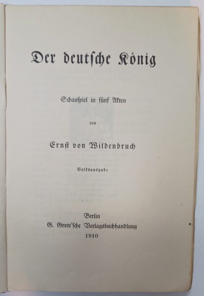 Der deutsche König – Schauspiel in fünf Akten. 3