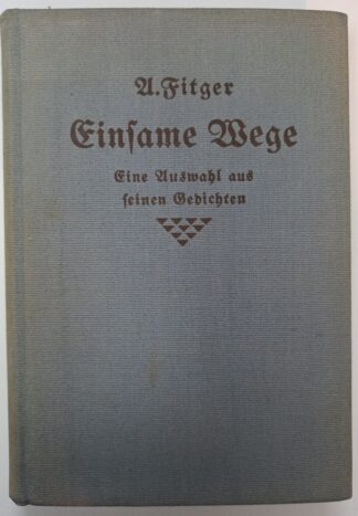 Einsame Wege – Gedichte. 5