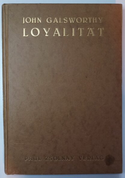 Loyalität – Schauspiel in drei Akten.