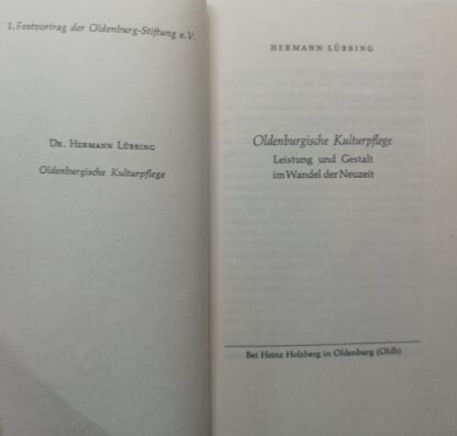 Oldenburgische Kulturpflege – Leistung und Gestalt im Wandel der Neuzeit. 3