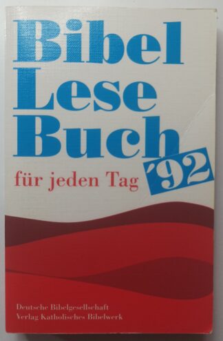 Bibellesebuch für jeden Tag ’92.