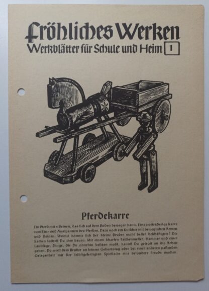 Fröhliches Werken – Werkblätter für Schule und Heim – 38 Blätter aus den Jahrgängen I-IV. 2