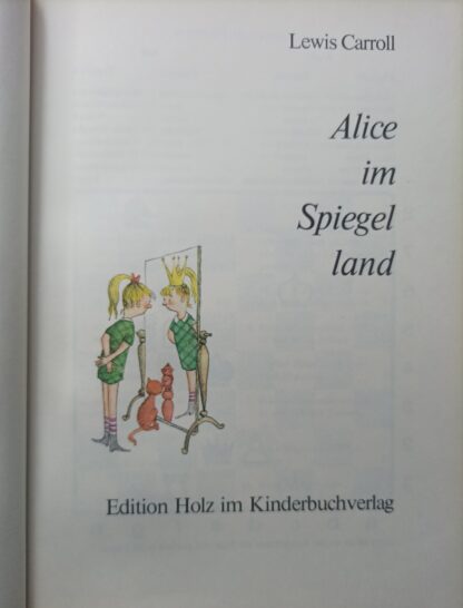 Alice im Spiegelland. – Bild 3