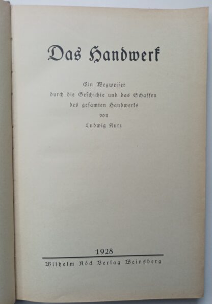 Das Handwerk - Ein Wegweiser durch die Geschichte und das Schaffen des gesamten Handwerks. – Bild 3