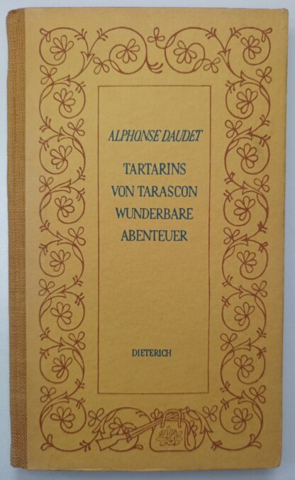 Tartarins von Tarascon wunderbare Abenteuer [Sammlung Dieterich Band 117].