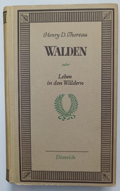 Walden oder Leben in den Wäldern [Sammlung Dieterich Band 67].