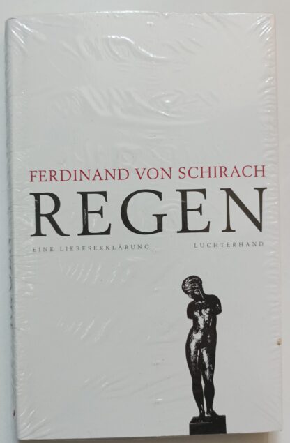 Regen - Eine Liebeserklärung.