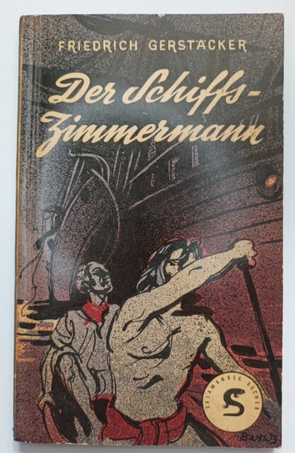 Der Schiffszimmermann  [Salamander-Bücher Band 5].