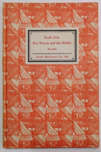 Der Sturm auf die Mühle – Novelle [Insel Bücherei Nr. 164].