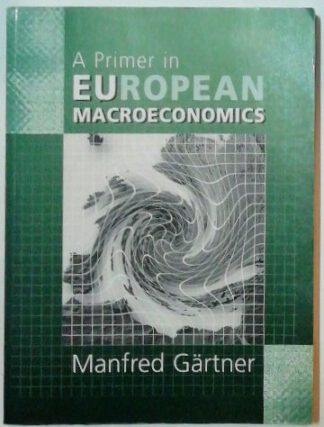 A Primer in European Macroeconomics.