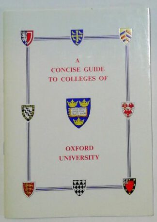 Concise Guide to Colleges of Oxford University.
