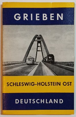 Grieben-Reiseführer – Schleswig-Holstein Ost.Flensburg, Kiel, Lübeck