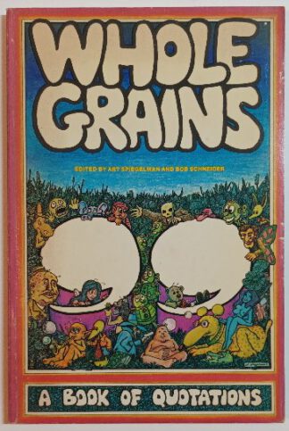 Whole Grains – A Book of Quotations.