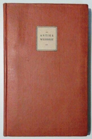 Antike Weisheit – Eine Sammlung lateinischer und griechischer Gedanken – Urtext und Übersetzung.