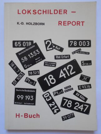 Lokschilder-Report. H-Buch.