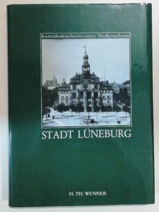 Kunstdenkmälerinventare Niedersachsens – Stadt Lüneburg.