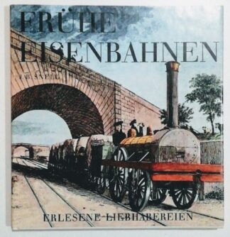 Frühe Eisenbahnen