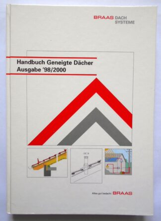 Handbuch Geneigte Dächer. Ausgabe ‚ 98 / 2000