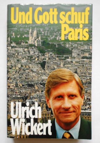 Und Gott schuf Paris.