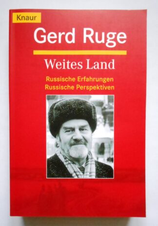 Weites Land. Russische Erfahrungen. Russische Perspektiven. 2