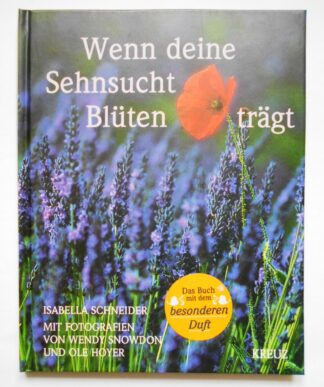 Wenn deine Sehnsucht Blüten trägt. 2