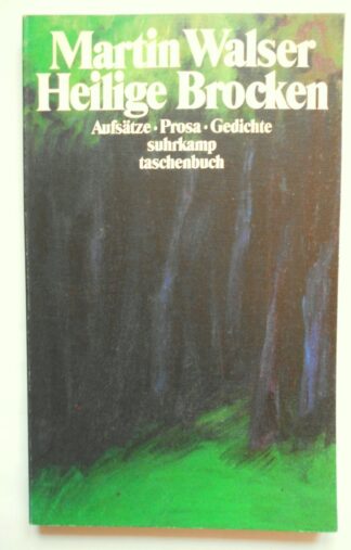 Heilige Brocken. Aufsätze-Prosa-Gedichte.