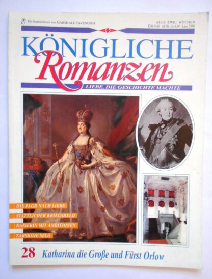 Königliche Romanzen Nr. 28 Katharina die Große und Fürst Orlow.