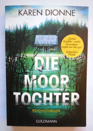 Die Moortochter: Psychothriller.