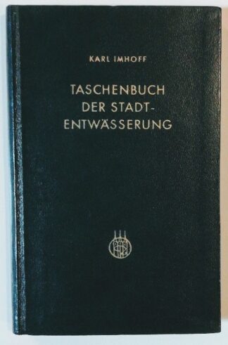 Taschenbuch der Stadtentwässerung. 2