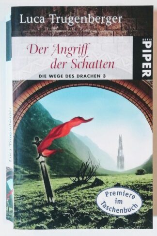 Die Wege des Drachen 3: Der Angriff der Schatten.