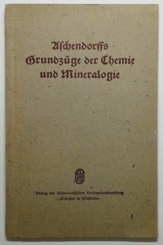 Aschendorffs Grundzüge der Chemie und Mineralogie. 2