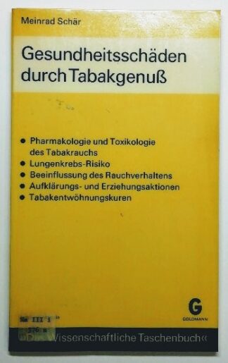 Gesundheitsschäden durch Tabakgenuß. 2