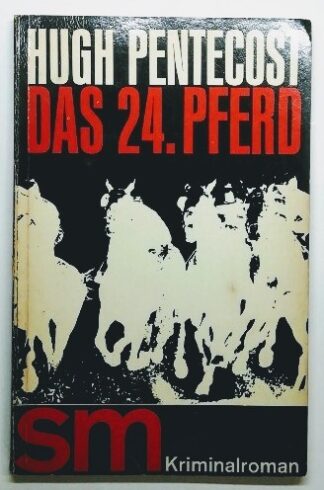 Das 24. Pferd.