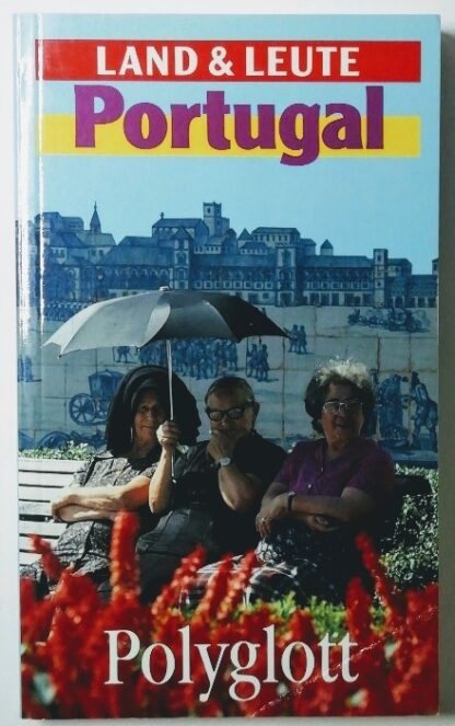 Polyglott Land & Leute – Portugal.