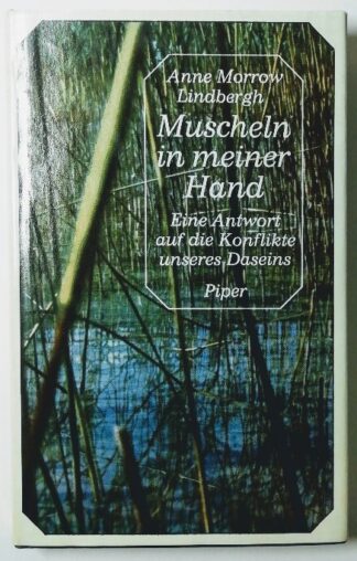 Muscheln in meiner Hand – Eine Antwort auf die Konflikte unseres Daseins. 2