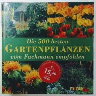 Die 500 besten Gartenpflanzen vom Fachmann empfohlen. 2