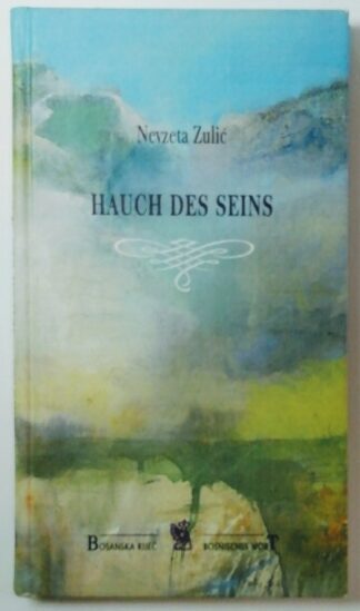 Hauch des Seins – [Signiert].