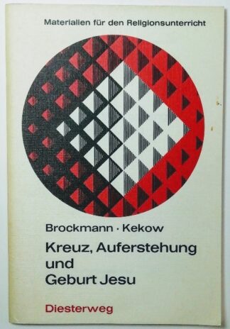 Kreuz, Auferstehung und Geburt Jesu [Materialien für den Religionsunterricht]. 2