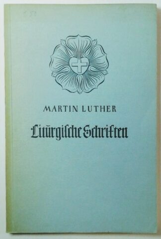 Liturgische Schriften