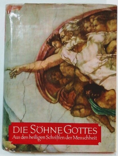 Die Söhne Gottes – Aus den heiligen Schriften der Menschheit.