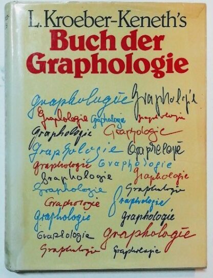 Buch der Graphologie – Schriftkunde in neuer Sicht.