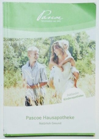 Pascoe Hausapotheke – Natürlich Gesund inkl. Kinderapotheke.