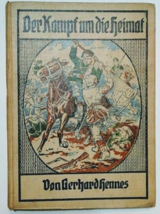 Der Kampf um die Heimat – Erzählung aus dem Völkerkriege [Aus allen Zeiten und Ländern 25. Band].