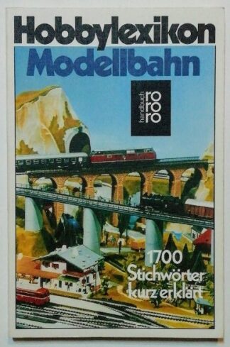 Hobbylexikon Modellbahn – 1700 Stichwörter kurz erklärt. 2